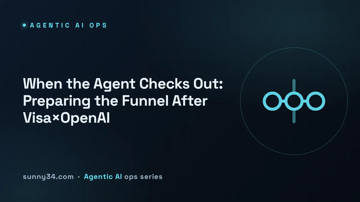 When the Agent Checks Out: preparing the funnel after Visa×OpenAI thumbnail