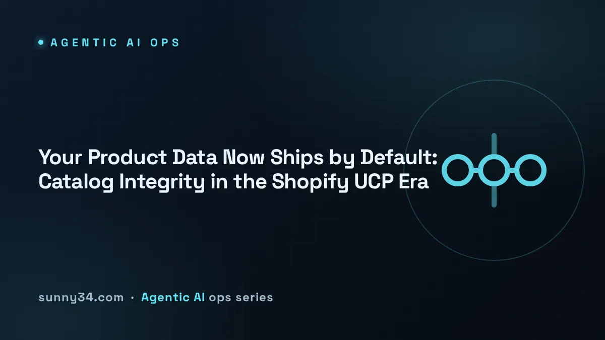 Your Product Data Now Ships by Default: Shopify UCP catalog integrity thumbnail