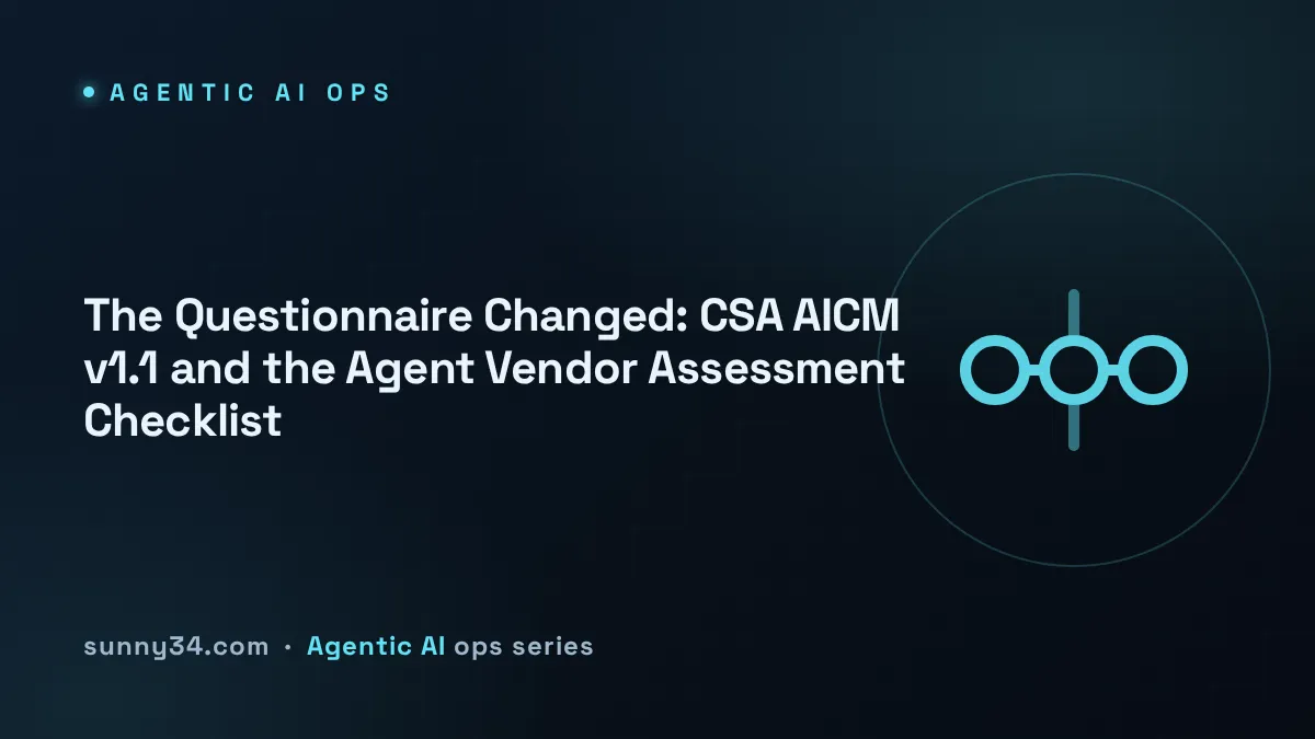 The Questionnaire Changed: CSA AICM v1.1 Vendor Assessment Checklist thumbnail